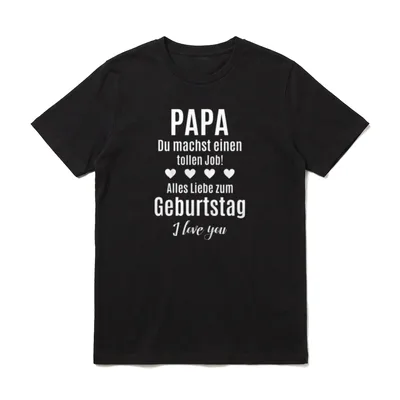 Papa Alles Gute T-Shirt – Klassisches T-Shirt in Schwarz