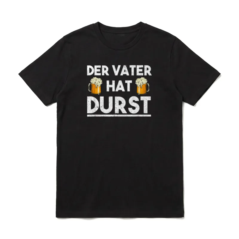 Der Vater Hat Durst T-Shirt – T-Shirt mit Text DER VATER HAT DURST und zwei Bierkrügen – Klassisches T-Shirt in Schwarz