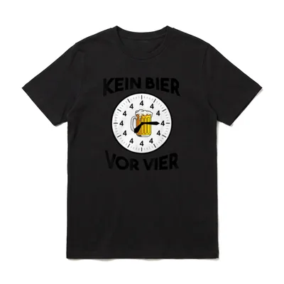 Bier trinken IPA Lager T-Shirt – Uhrmotiv mit Bierglas und dem Text Kein Bier vor vier – Klassisches T-Shirt in Schwarz