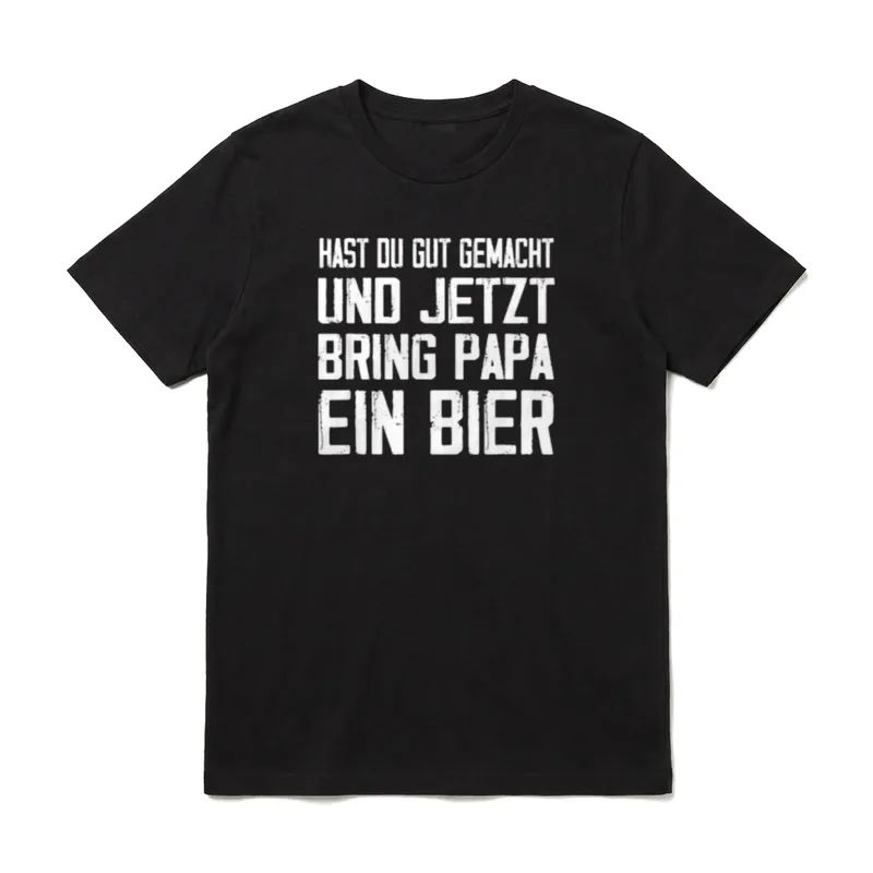 Hast du gut gemacht T-Shirt – Klassisches T-Shirt in Schwarz