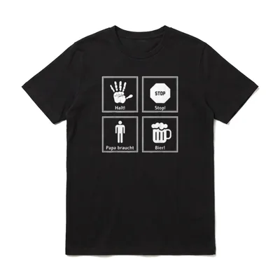 Halt Stop Papa Vater T-Shirt – Klassisches T-Shirt in Schwarz