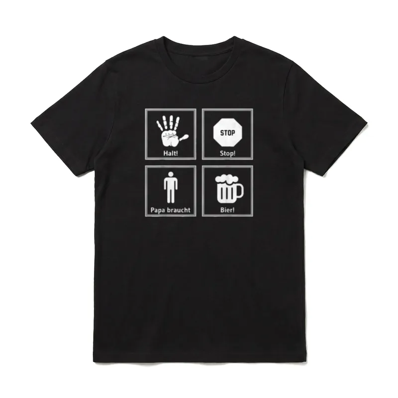 Halt Stop Papa Vater T-Shirt – Klassisches T-Shirt in Schwarz