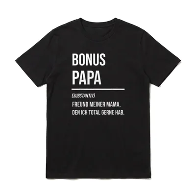 Bonuspapa Bonus Papa Stiefvater T-Shirt – BONUS PAPA Substantiv Definition Textprint – Klassisches T-Shirt in Schwarz