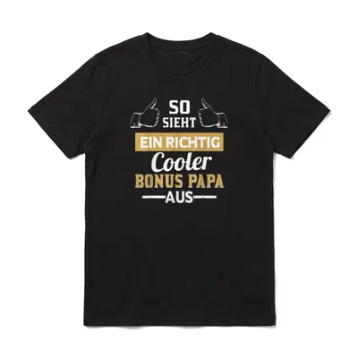 Bonus Papa Stiefvater T-Shirt – Klassisches T-Shirt in Schwarz