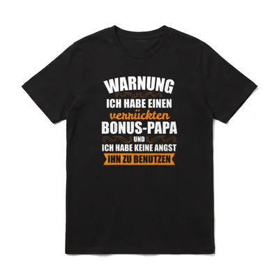 Bonus Papa Bonuspapa Stiefvater T-Shirt – Klassisches T-Shirt in Schwarz