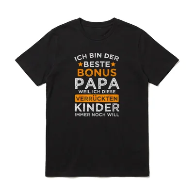 Bonus Papa Bonuspapa Stiefvater Bonusvater T-Shirt – Klassisches T-Shirt in Schwarz