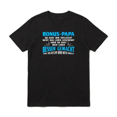 Bonus Papa Du hast T-Shirt – Klassisches T-Shirt in Schwarz