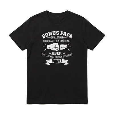 Bonus Papa Leben geschenkt T-Shirt – Bonus-Papa Spruch mit Faust-Gruß und Danke-Banner – Klassisches T-Shirt in Schwarz
