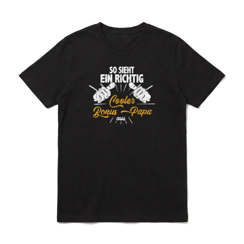 So sieht ein richtig Bonus-Papa & Stiefpapa T-Shirt – Klassisches T-Shirt in Schwarz
