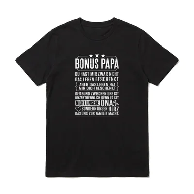 Bonus Papa Vater Bonuspapa T-Shirt – Schriftzug „Bonus Papa“ mit Spruch über Herz statt DNA – Klassisches T-Shirt in Schwarz