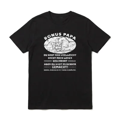 Bonus Papa Geburtstag T-Shirt – Klassisches T-Shirt in Schwarz