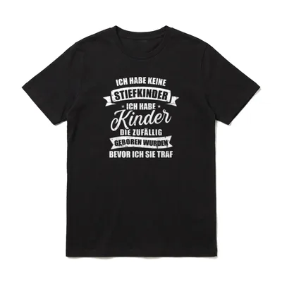 Stiefpapa habe keine Stiefkinder T-Shirt – Klassisches T-Shirt in Schwarz