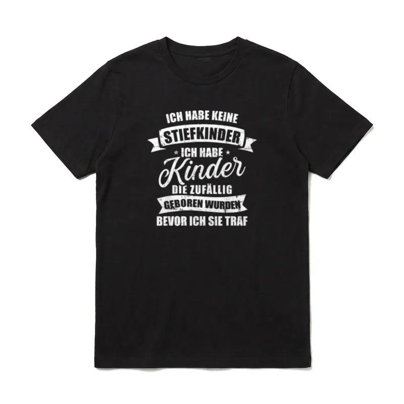 Stiefpapa habe keine Stiefkinder T-Shirt – Klassisches T-Shirt in Schwarz