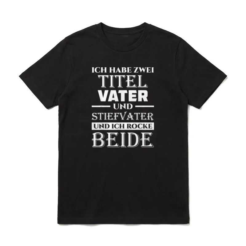 Stiefvater Stief Vater Spruch T-Shirt – Klassisches T-Shirt in Schwarz