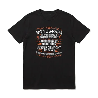 Bonus Papa du hast T-Shirt – Schriftzug Bonus-Papa mit Dankestext in Weiß und Orange – Klassisches T-Shirt in Schwarz