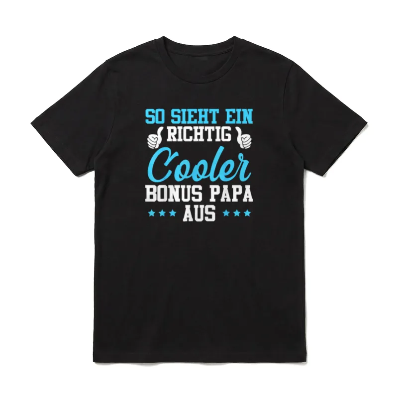 Bonus Papa Cooler Bonuspapa T-Shirt – Klassisches T-Shirt in Schwarz