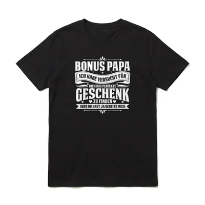 Bonus Papa Stiefvater Spruch Stiefsohn T-Shirt – Klassisches T-Shirt in Schwarz