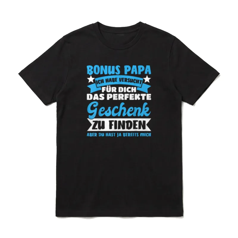 Bonus Papa Stiefvater Spruch Stiefsohn Stieftochter T-Shirt – Klassisches T-Shirt in Schwarz