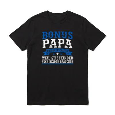 Bonus Papa Stiefkinder Stiefvater T-Shirt – Klassisches T-Shirt in Schwarz