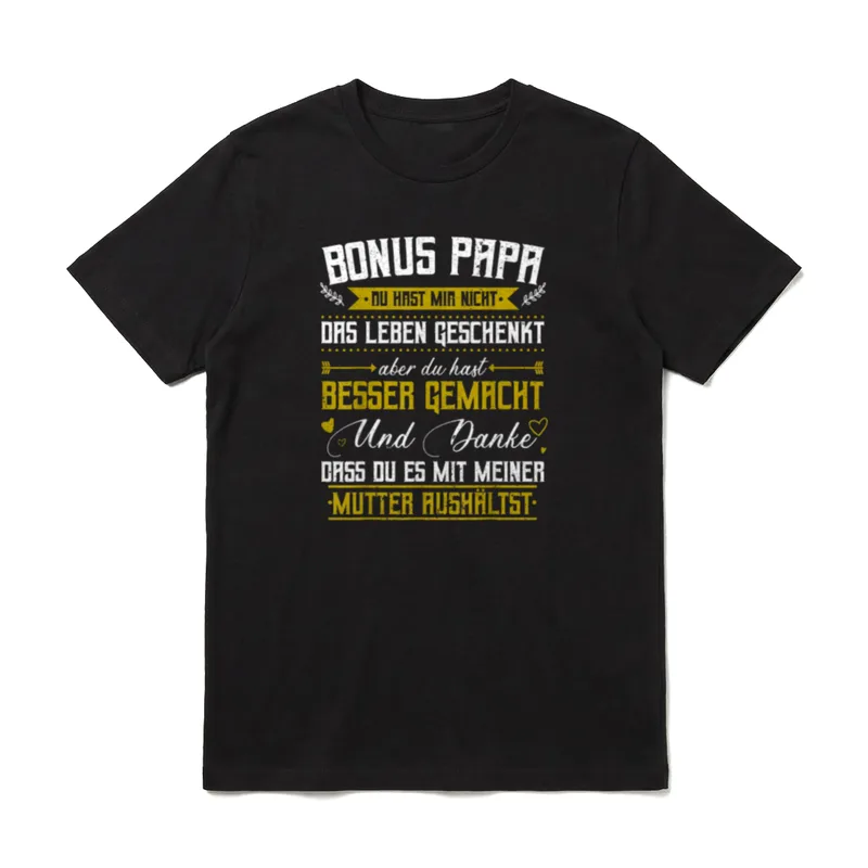 Bonus Papa du hast T-Shirt – Bonus Papa Spruch in Weiß und Gold – Klassisches T-Shirt in Schwarz
