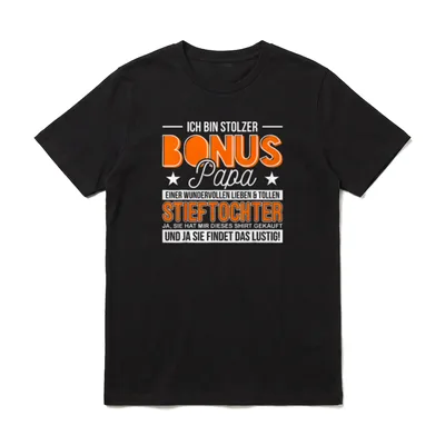 Ich Bin Stolzer Bonus T-Shirt – Klassisches T-Shirt in Schwarz