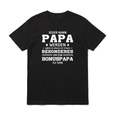 Jeder kann Papa werden Bonus T-Shirt – Klassisches T-Shirt in Schwarz