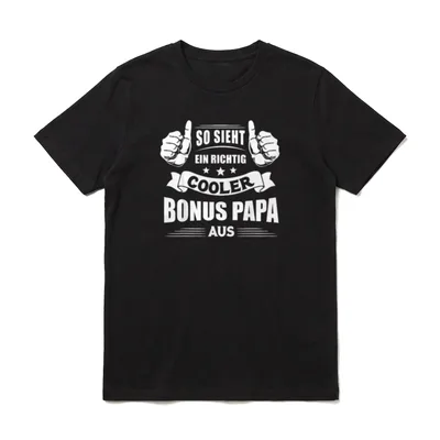Bonus Papa Sprüche Stiefvater Stiefpapa T-Shirt – Klassisches T-Shirt in Schwarz