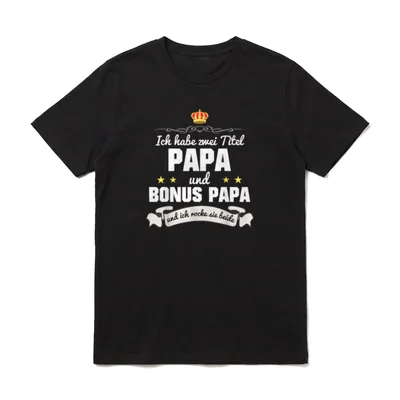 Stiefvater Bonus Papa Vater T-Shirt – Krone, zwei Titel PAPA und BONUS PAPA auf Banner – Klassisches T-Shirt in Schwarz