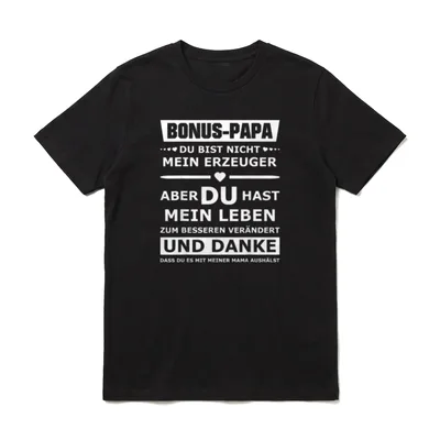 Bonus Papa Stiefvater Du T-Shirt – Klassisches T-Shirt in Schwarz