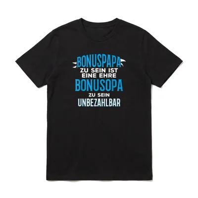 Bonuspapa zu sein ist T-Shirt – Klassisches T-Shirt in Schwarz