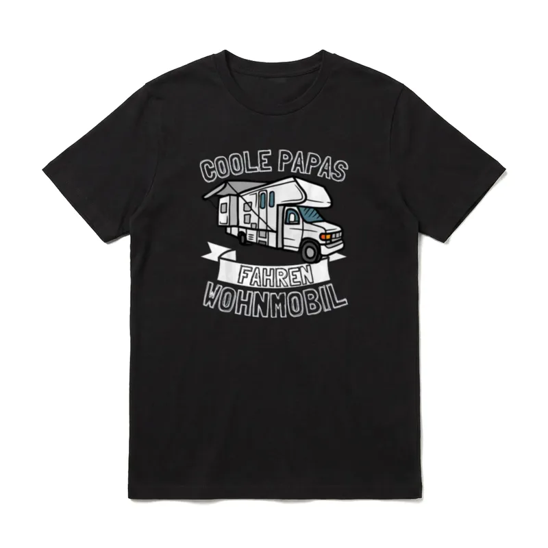 COOLE PAPAS FAHREN WOHNMOBIL! T-Shirt – Klassisches T-Shirt in Schwarz