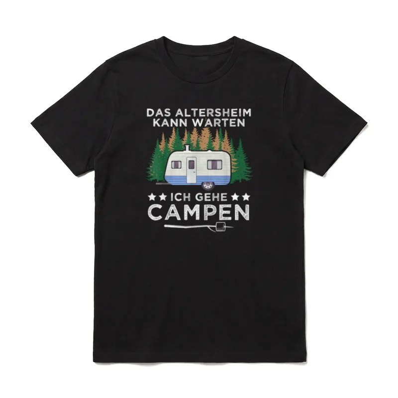 Das Altersheim Kann Warten Ich T-Shirt – Klassisches T-Shirt in Schwarz