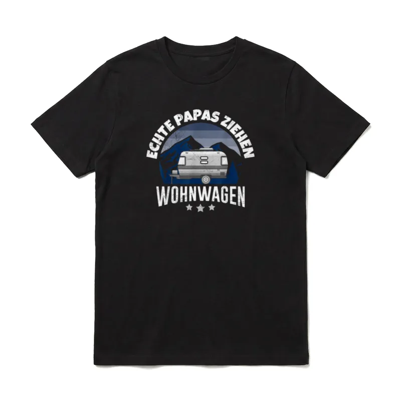 Echte Papas ziehen Wohnwagen T-Shirt – Klassisches T-Shirt in Schwarz