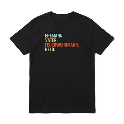 Feuerwehr Sprüche T-Shirt – EHEMANN VATER FEUERWEHRMANN HELD Textmotiv in vier Farben – Klassisches T-Shirt in Schwarz
