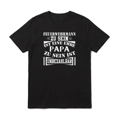 cooler Spruch Feuerwehr Ich T-Shirt – Klassisches T-Shirt in Schwarz