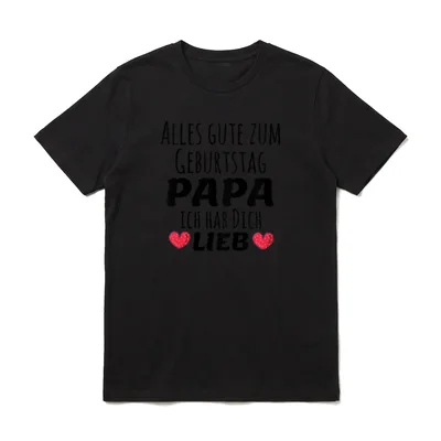 Alles gute zum Geburtstag Papa T-Shirt – Klassisches T-Shirt in Schwarz