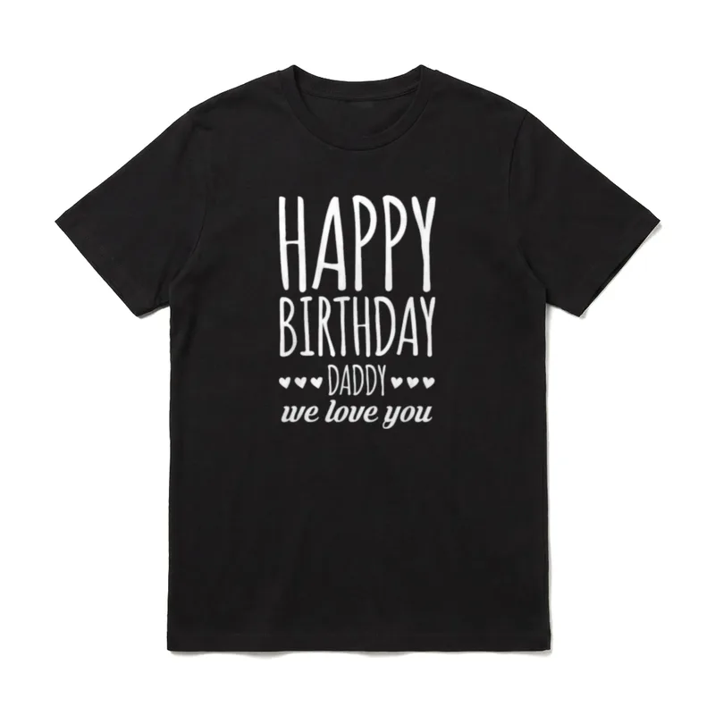 Happy Birthday Daddy Vatertag T-Shirt – Klassisches T-Shirt in Schwarz