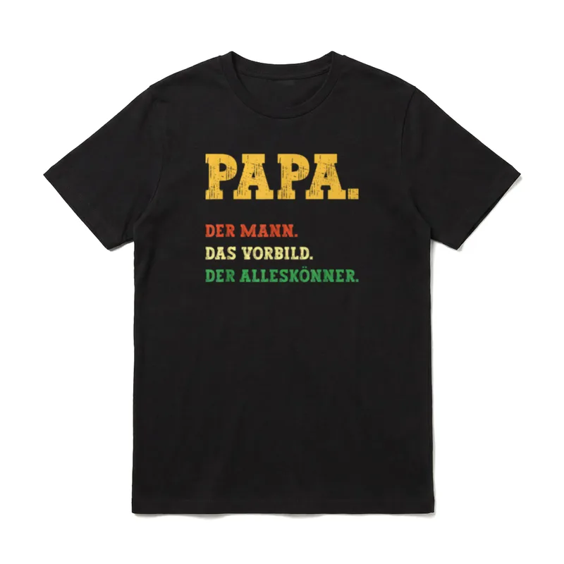Papa Der Mann Vater Geburtstag T-Shirt – PAPA. DER MANN. DAS VORBILD. DER ALLESKÖNNER – Klassisches T-Shirt in Schwarz
