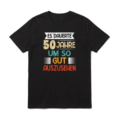 Dauerte 50 Jahre so T-Shirt – Klassisches T-Shirt in Schwarz