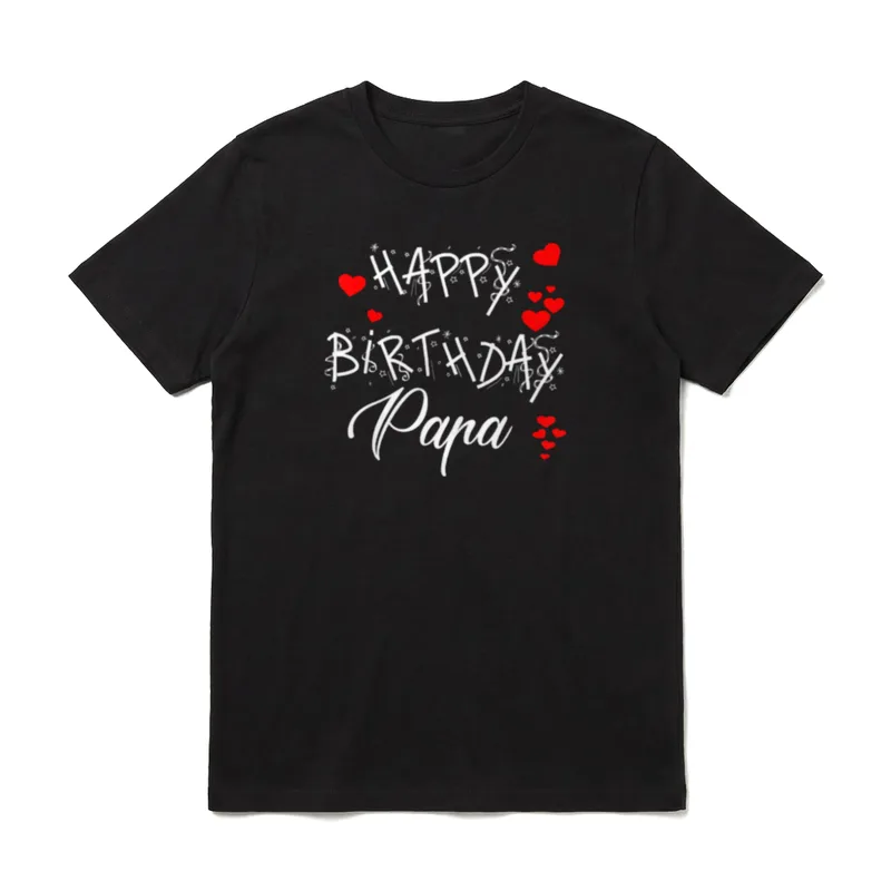 Happy Birthday Papa Geburtstag Glückwunsch T-Shirt – Klassisches T-Shirt in Schwarz