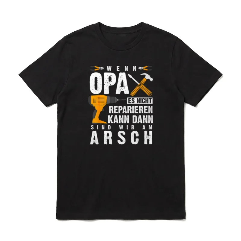 Wenn Opa es Nicht T-Shirt – Klassisches T-Shirt in Schwarz