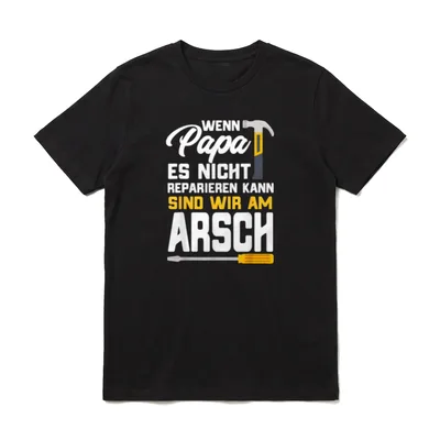 Handwerker T-Shirt lustig – Hammer, Schraubendreher und Spruch über Papas Reparaturkünste – Klassisches T-Shirt in Schwarz