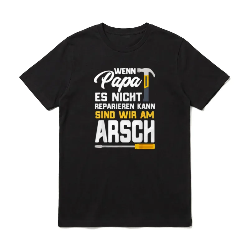 Handwerker T-Shirt lustig – Hammer, Schraubendreher und Spruch über Papas Reparaturkünste – Klassisches T-Shirt in Schwarz