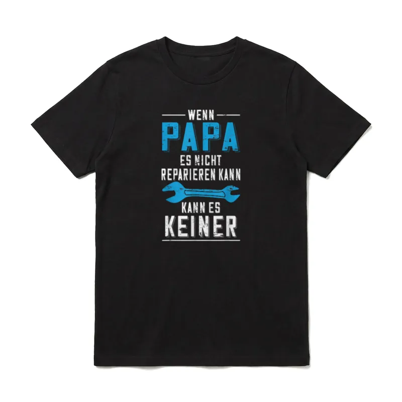 Wenn Papa es nicht Handwerker & Heimwerker T-Shirt – Klassisches T-Shirt in Schwarz