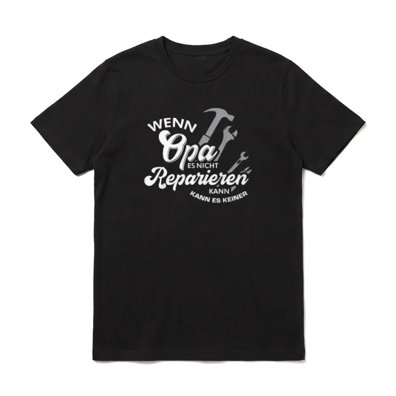Wenn Opa es nicht reparieren T-Shirt – Klassisches T-Shirt in Schwarz