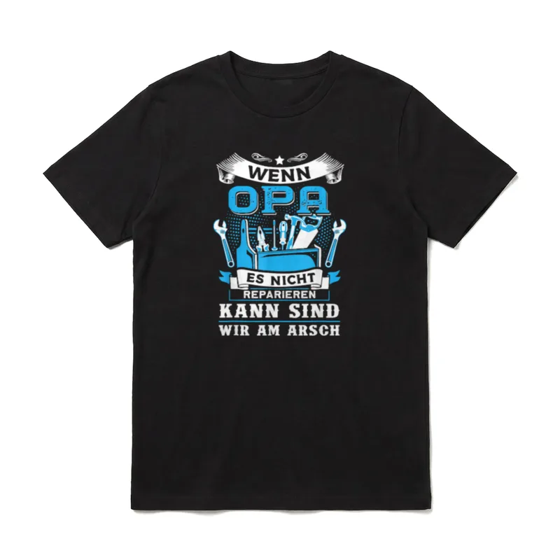Wenn Opa Es Nicht Handwerker & Heimwerker T-Shirt – Klassisches T-Shirt in Schwarz
