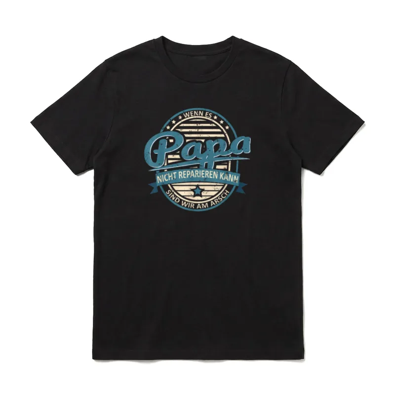Wenn Papa es nicht T-Shirt – Klassisches T-Shirt in Schwarz