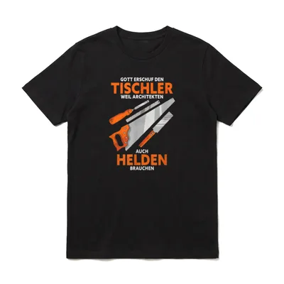 Lustige Tischler Geschenke T-Shirt – Säge, Stechbeitel, Spruch über Tischler als Helden – Klassisches T-Shirt in Schwarz