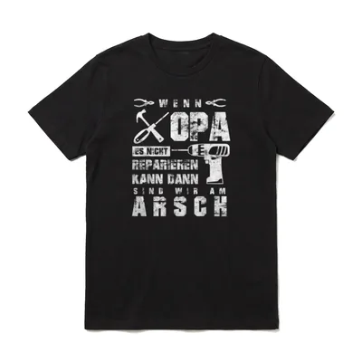 Wenn Opa es nicht T-Shirt – Klassisches T-Shirt in Schwarz
