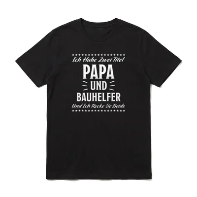 T-Shirt Berufe – Schriftzug „Papa und Bauhelfer“ mit Sternenrahmen – Klassisches T-Shirt in Schwarz
